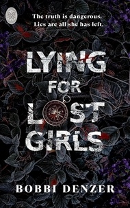 Ebook gratuit télécharger italiano epub Lying For Lost Girls