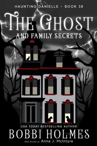 The Ghost and Family Secrets