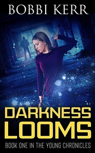 Darkness Looms