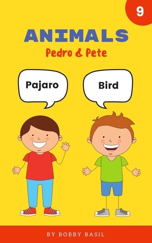  Bobby Basil - Animals: Learn Basic Spanish to English Words - Pedro &amp; Pete Spanish Kids, #9.