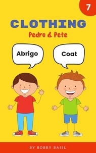  Bobby Basil - Clothing: Learn Basic Spanish to English Words - Pedro &amp; Pete Spanish Kids, #7.