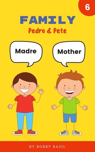  Bobby Basil - Family: Learn Basic Spanish to English Words - Pedro &amp; Pete Spanish Kids, #6.