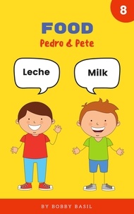  Bobby Basil - Food: Learn Basic Spanish to English Words - Pedro &amp; Pete Spanish Kids, #8.