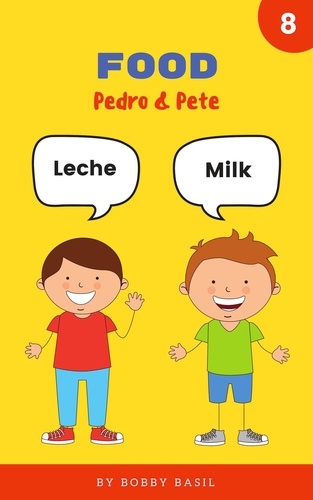  Bobby Basil - Food: Learn Basic Spanish to English Words - Pedro &amp; Pete Spanish Kids, #8.