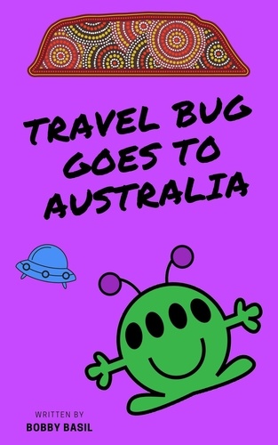  Bobby Basil - Travel Bug Goes to Australia - Travel Bug, #4.