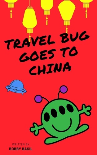  Bobby Basil - Travel Bug Goes to China - Travel Bug, #2.