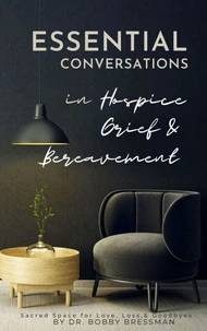 Essential Conversations for Hospice
