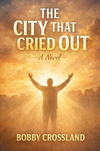 The City That Cried Out
