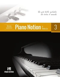 Metodo Pianistico Piano Notion 3 (Le Più Belle Melodie da Tutto il Mondo)
