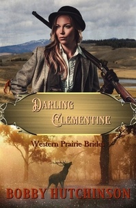  Bobby Hutchinson - Darling Clementine - Western Prairie Brides, #6.