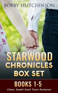  Bobby Hutchinson - Starwood Chronicles, 5 Book Bundle - Starwood Chronicles.