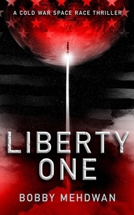  Bobby Mehdwan - Liberty One - Space &amp; Military Thrillers, #2.