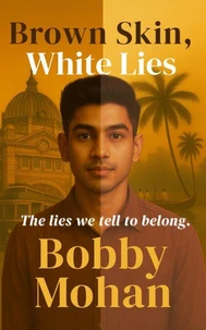 Brown Skin, White Lies