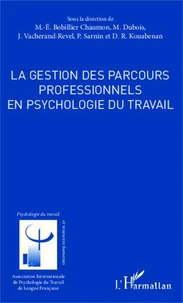 La gestions des parcours professionnels en psychologie du travail