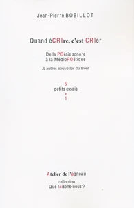 Quand écrire, c'est crier