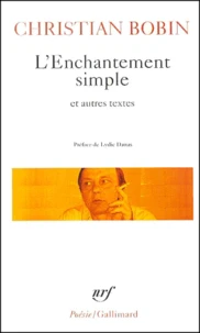 L'Enchantement simple suivi de Le Huitième Jour de la semaine