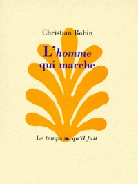 L'homme qui marche