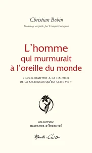 L'homme qui murmurait à l'oreille du monde