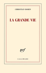 La grande vie