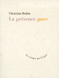 La Presence Pure