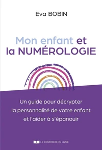 Mon enfant et la numérologie