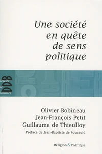 Une société en quête de sens politique