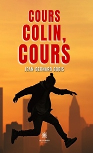 Bobis Jean-bernard - Cours Colin, cours.