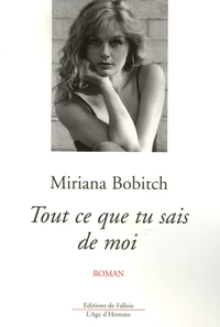 Tout ce que tu sais de moi