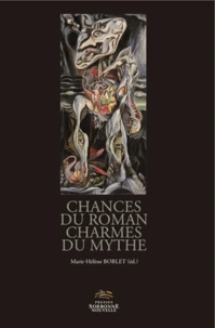 Chances du roman charmes du mythe