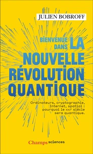 Bienvenue dans la nouvelle révolution quantique
