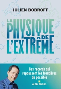 La physique de l'extrême
