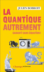 La quantique autrement