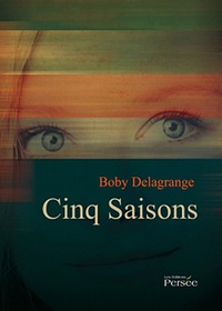 Boby Delagrange - Cinq Saisons.