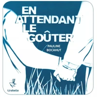En attendant le goûter