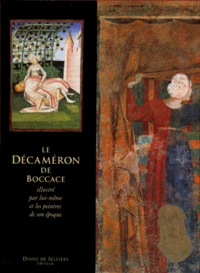 Le Decameron. Illustre Par L'Auteur Et Les Peintres De Son Epoque