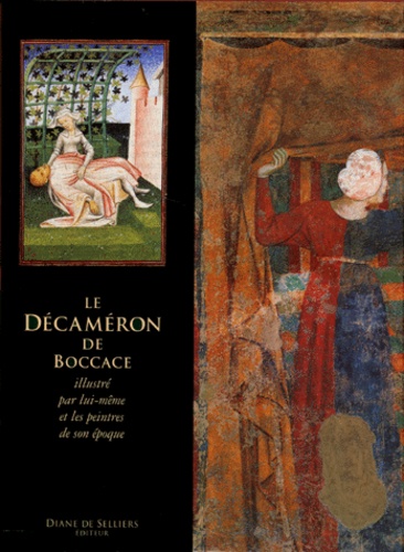  Boccace - Le Decameron. Illustre Par L'Auteur Et Les Peintres De Son Epoque.