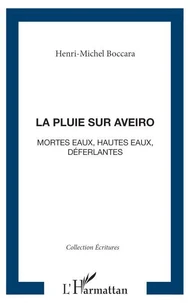 LA PLUIE SUR AVEIRO