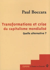 Transformations et crise du capitalisme mondialisé
