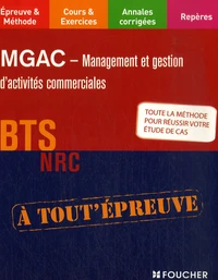 MGAC: Management et Gestion d'Activités Commerciales, BTS NRC