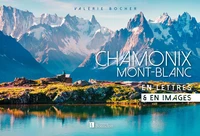 Chamonix / Mont-Blanc en lettres & en images