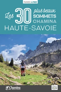 Les 30 plus beaux sommets Haute-Savoie
