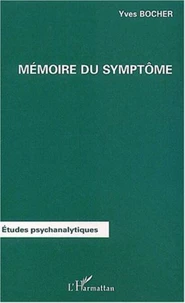 Mémoire du symptôme