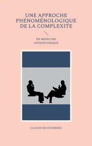 Une approche phénoménologique de la complexité