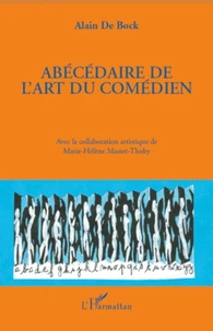 Abécédaire de l'art du comédien