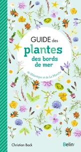 Guide des plantes des bords de mer de l'Atlantique et de La Manche