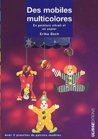 Des Mobiles Multicolores En Peinture Vitrail Et En Papier