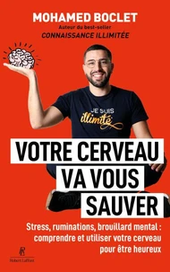 Votre cerveau va vous sauver