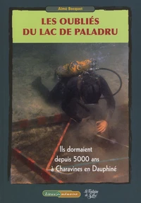 Les oubliés du lac de Paladru
