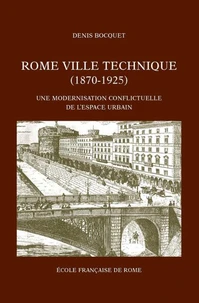 Rome ville technique (1870-1925)
