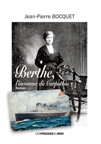 Berthe, l'inconnue du carpathia